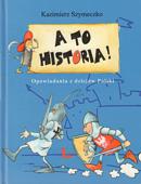 A to historia! - okładka